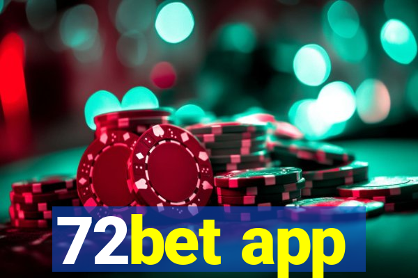 72bet app